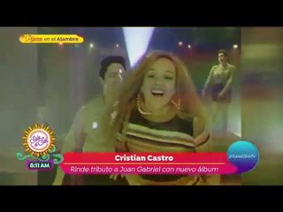 ¡Cristian Castro rinde tributo a Juan Gabriel! | Sale el Sol