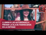 Exigen justicia por asesinato de otra joven en el Estado de México