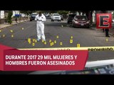 En 2017 cada 18 minutos fue asesinada una persona en México