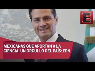 EPN reconoce labor de las mujeres en la ciencia
