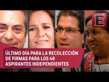 Por terminar la recolección de firmas de los independientes