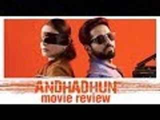 Andhadhun Movie Review | Ayushmann Khurrana, Radhika Apte