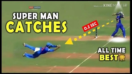 Superman Catches  Top 10 Best Catches in Cricket History Of All Time