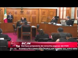 SCJN rechaza propuesta de consulta popular del PAN / Andrea Newman