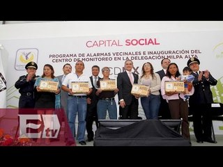 Gobierno del DF entrega alarmas vecinales en Milpa Alta / Vianey Esquinca