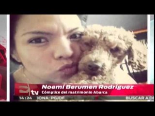 Perfil de Noemí Berumen Rodríguez, cómplice del matrimonio Abarca / Titulares