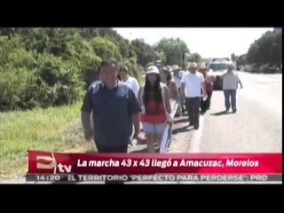 La marcha 43X43 llegó a Amacuzac, Morelos / Titulares de la tarde