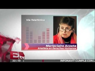 Entrevista con Marieclaire Acosta, anlista de Derechos Humanos / Pascal Beltrán