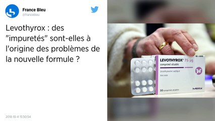 Levothyrox. Des « impuretés » à l'origine des problèmes de la nouvelle formule ?