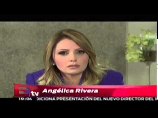 Angelica Rivera defiende su integridad / Excélsior Informa