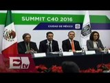 La Ciudad de México será sede de la reunión ambiental del C-40/ Comunidad