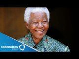 ¿Quién fue Nelson Mandela? / Muere Nelson Mandela
