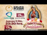 Grupo Imagen Multimedia prepara transmisión especial de Mañanitas a la Virgen
