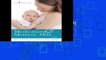 [P.D.F] Medications and Mothers  Milk 2017 [A.U.D.I.O.B.O.O.K]