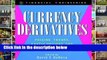 F.R.E.E [D.O.W.N.L.O.A.D] Currency Derivatives: Pricing Theory, Exotic Options, and Hedging