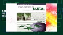 F.R.E.E [D.O.W.N.L.O.A.D] Hostels USA: The Only Comprehensive, Unofficial, Opinionated Guide