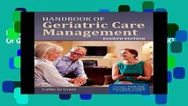 F.R.E.E [D.O.W.N.L.O.A.D] Handbook Of Geriatric Care Management [A.U.D.I.O.B.O.O.K]