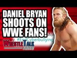 MAJOR WWE Network Changes! Daniel Bryan SHOOTS On WWE Fans! | WrestleTalk News Oct. 2018