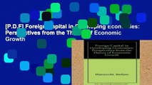 [P.D.F] Foreign Capital in Developing Economies: Perspectives from the Theory of Economic Growth