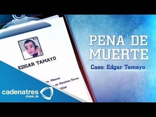 Estado Unidos reitera llamado a aplazar la ejecución de Edgar Tamayo / Caso Tamayo