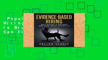 Popular Evidence-Based Hiring: Why Hiring Is Broken and How Data Can Fix It