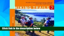 [P.D.F] Hiking Trails 2: South-Central Vancouver Island and the Gulf Islands [P.D.F]