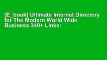 [E_book] Ultimate Internet Directory for The Modern World Wide Business 340  Links: Let Your