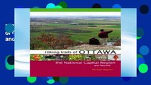 F.R.E.E [D.O.W.N.L.O.A.D] Hiking Trails of Ottawa, the National Capital Region, and Beyond