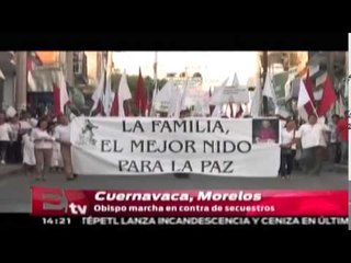 Download Video: Obispo de Morelos marcha en contra de los secuestros / Titulares de la tarde