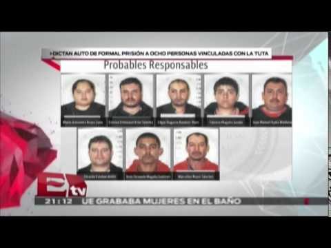 Dictan formal prisión a 8 personas vinculadas con la tuta / Todo México