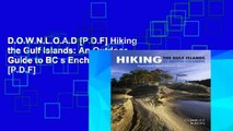D.O.W.N.L.O.A.D [P.D.F] Hiking the Gulf Islands: An Outdoor Guide to BC s Enchanted Isles [P.D.F]