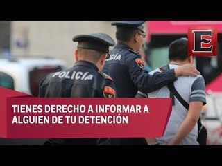 Conoce la ley: ¿Qué hacer cuando te detiene la autoridad?