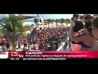 Cancún, 105 policías vigilan llegada de spring breakers / Vianey Esquinca