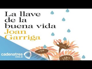 Libro: 'La llave de la buena vida' del autor Joan Garriga