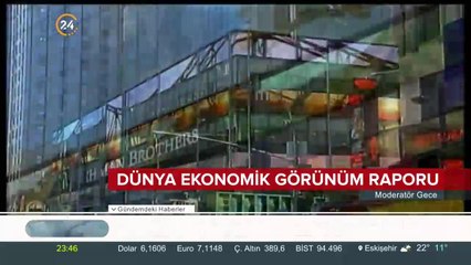 Dünya Ekonomik Görünüm Raporu yayınlandı