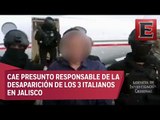 Detienen a sospechoso de desaparición de los 3 italianos en Jalisco