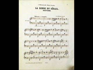 La ronde du Sérail   nocturne           L.L. Delahaye