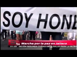Se realiza Marcha por la Paz en Jalisco / Todo México
