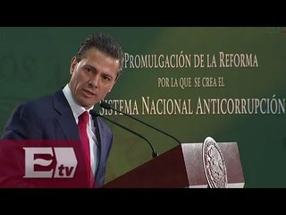 Peña Nieto promulga Reforma que da paso al Sistema Nacional Anticorrupción / Vianey Esquinca