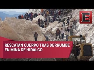 Rescatan quinto cuerpo de mina derrumbada en Hidalgo