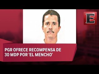 Detalles de la recompensa ofrecida por información de "El Mencho"