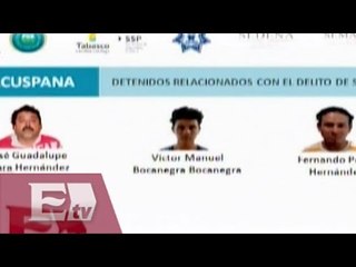 Caen cuatro bandas de secuestradores en Tabasco / Vianey Esquinca