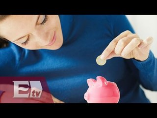 Tips para aprovechar al máximo tu dinero / Entre mujeres