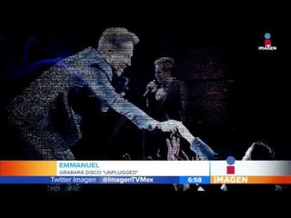 Emmanuel grabará un acústico para MTV | Imagen Noticias con Francisco Zea