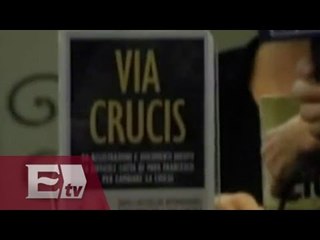 El libro Via Crusis, ¿una traición al papa? / Ricardo Salas