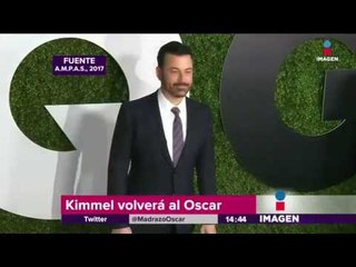 Kimmel también será host en los Oscar 2018 | Imagen Noticias con Yuriria Sierra