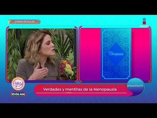 ¡Todas pasamos por ella! Mitos y realidades de la Menopausia | Sale el Sol
