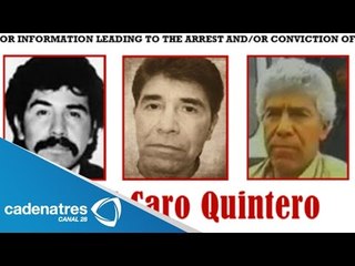 Ofrecen recompensa por la información de Caro Quintero