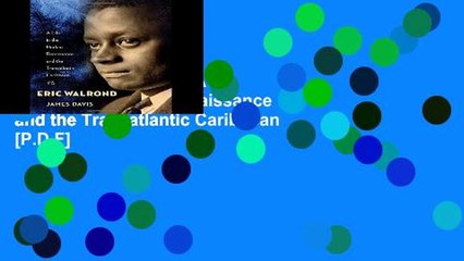 [P.D.F] Eric Walrond: A Life in the Harlem Renaissance and the Transatlantic Caribbean [P.D.F]