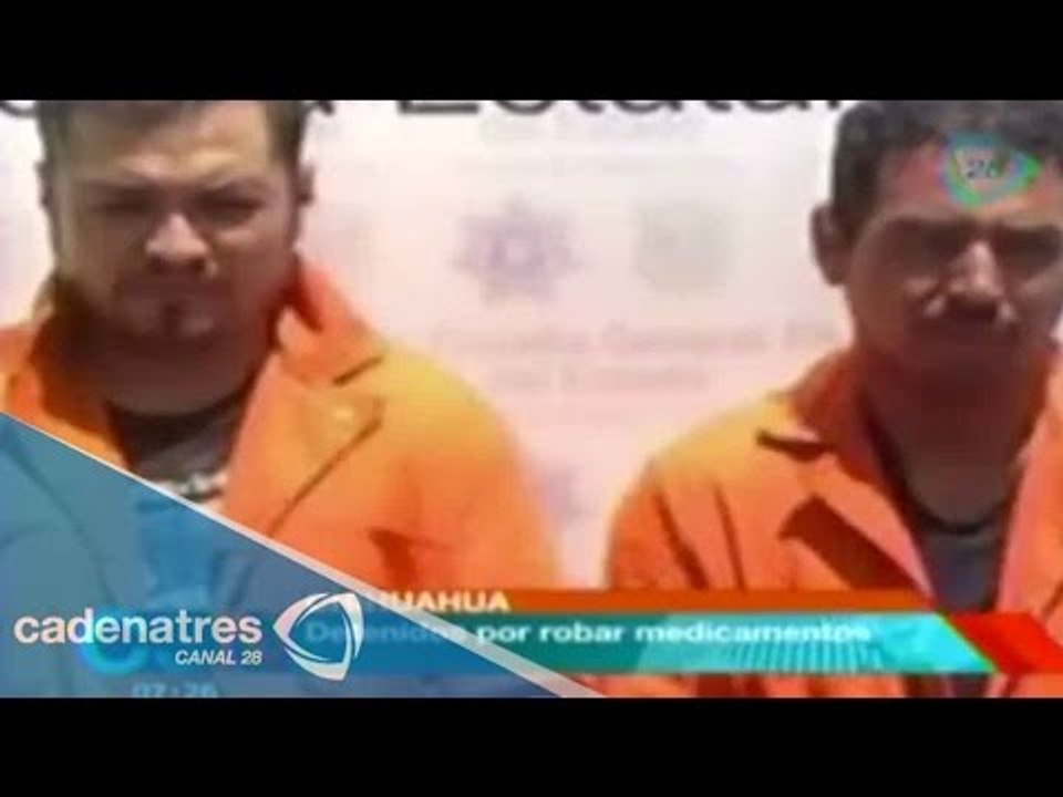Autoridades detienen a dos hombres por robar medicamento en Chihuahua